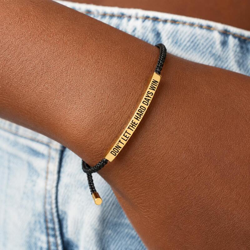 Don't Let The Hard Days Win Bracelet