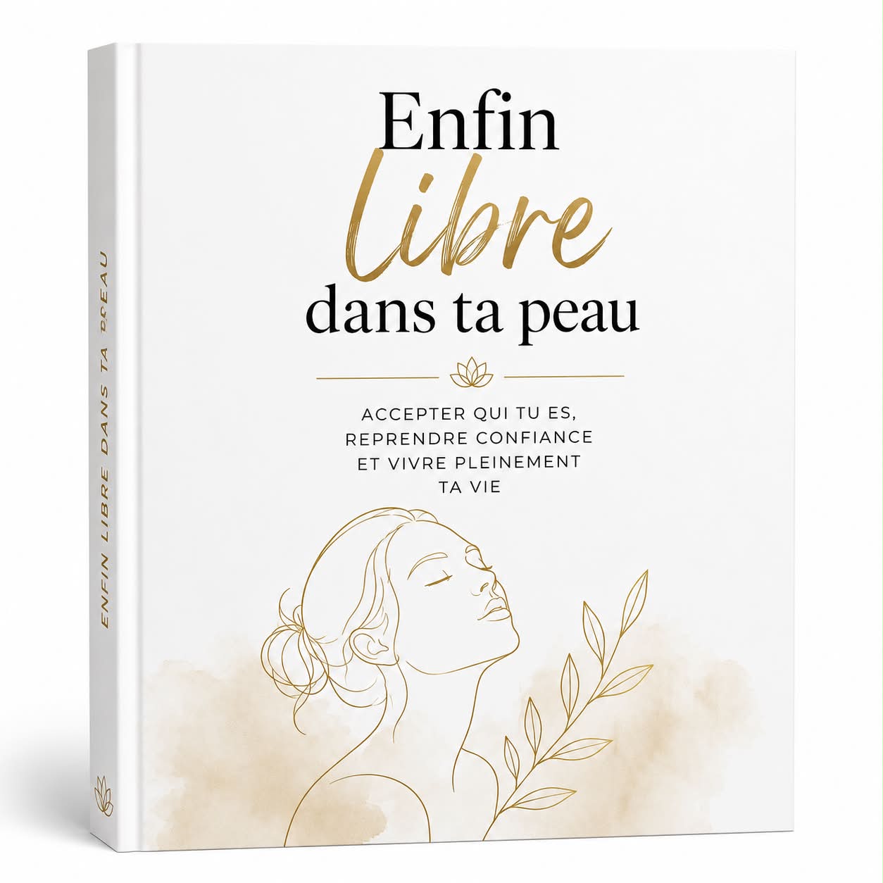 Guide Offert — Enfin Libre Dans Ta Peau